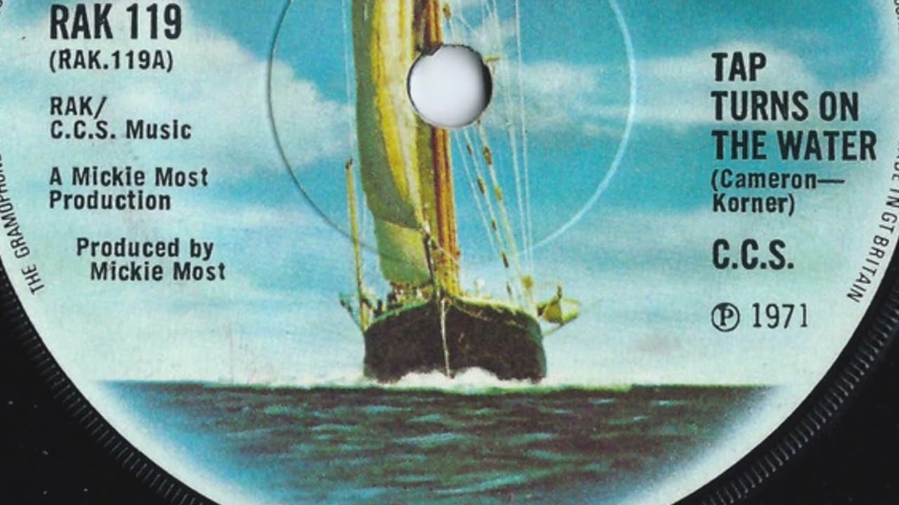 C.C.S. – Tap Turns On The Water - 1971