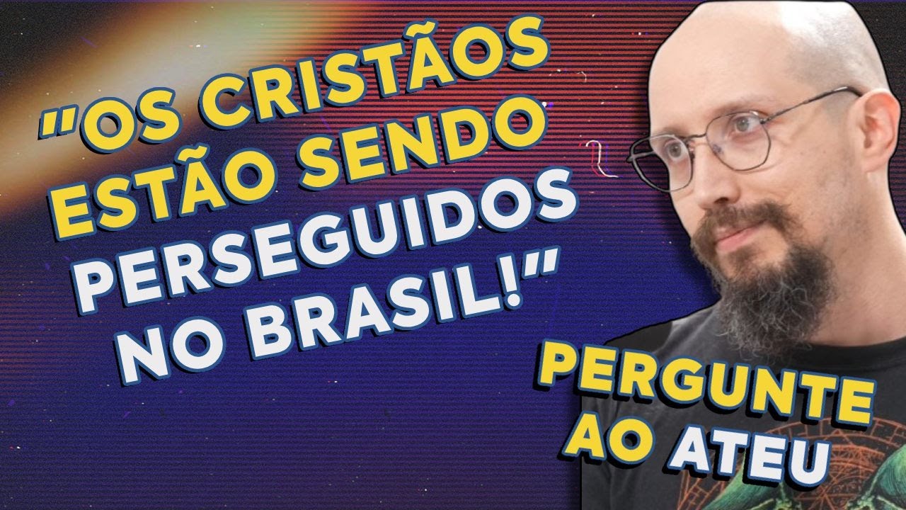 CRENTE ALEGA QUE CRISTÃOS SOFREM PERSEGUIÇÃO NO BRASIL