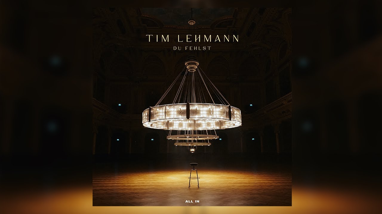 TIM LEHMANN - DU FEHLST (Official Video)