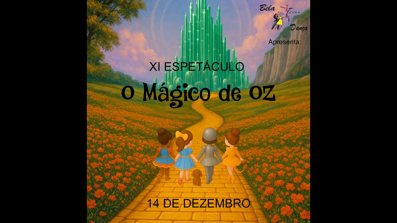 XI ESPETÁCULO MÁGICO DE OZ