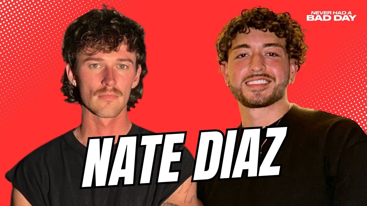 Nate Diaz Talks Goodbye Yesterday, Maverick City Music, Mental Health And His Relationship!