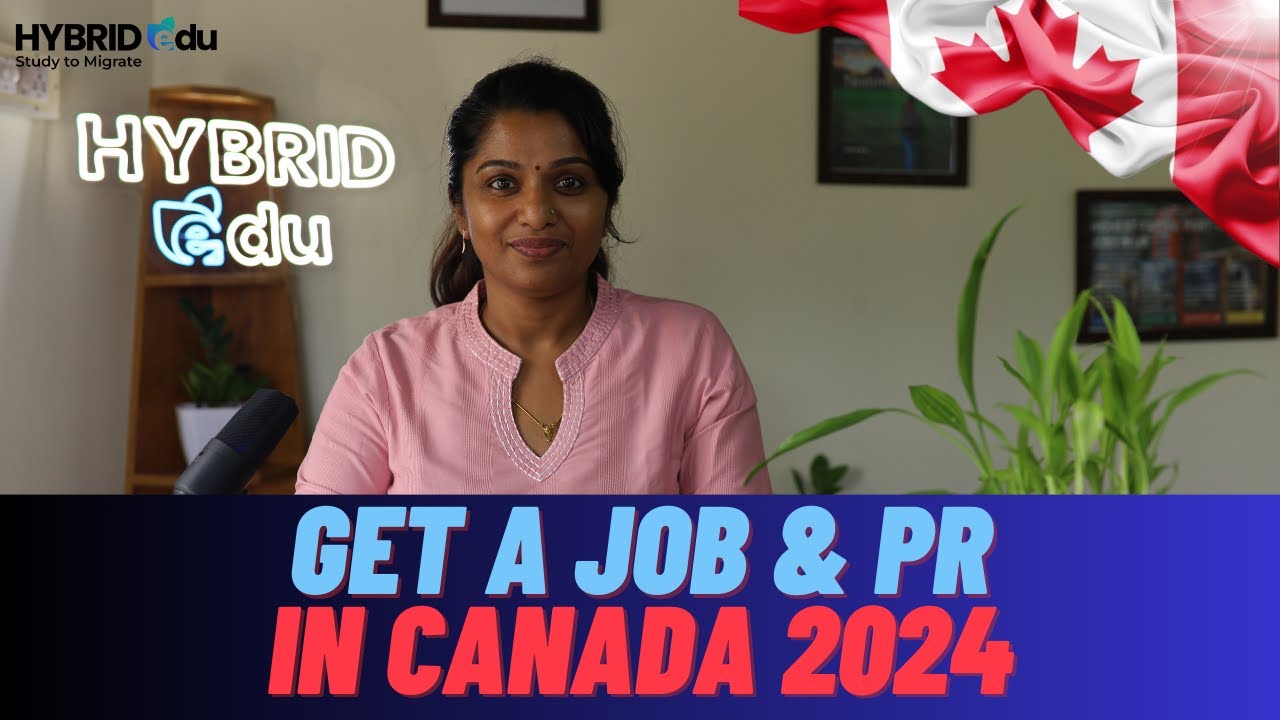 Get a Job & Canada PR In 6 Months 2024 | Swetha Mohan | Migration Expert | Hybrid Edu |