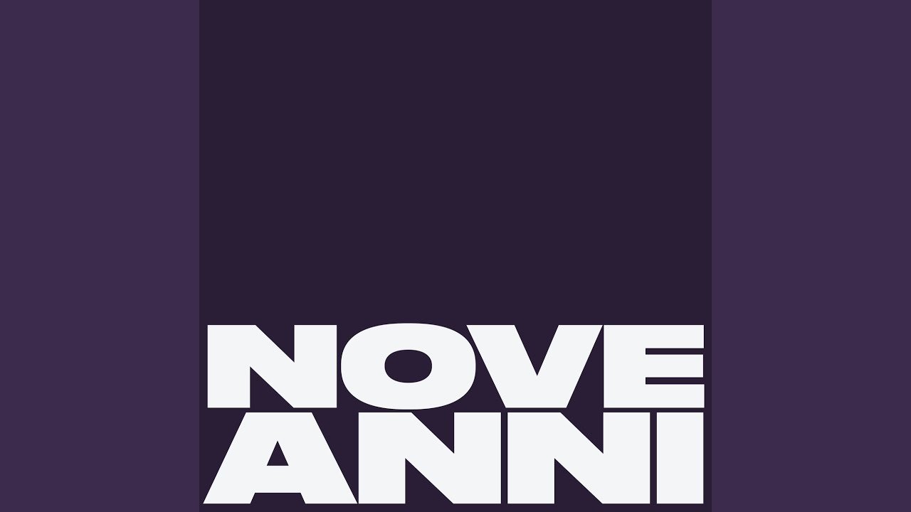 9 anni