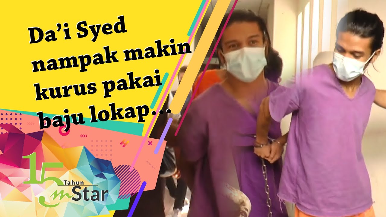 Da&rsquo;i Syed nampak makin kurus pakai baju lokap&hellip; tapi sempat beritahu dia sihat dan okay