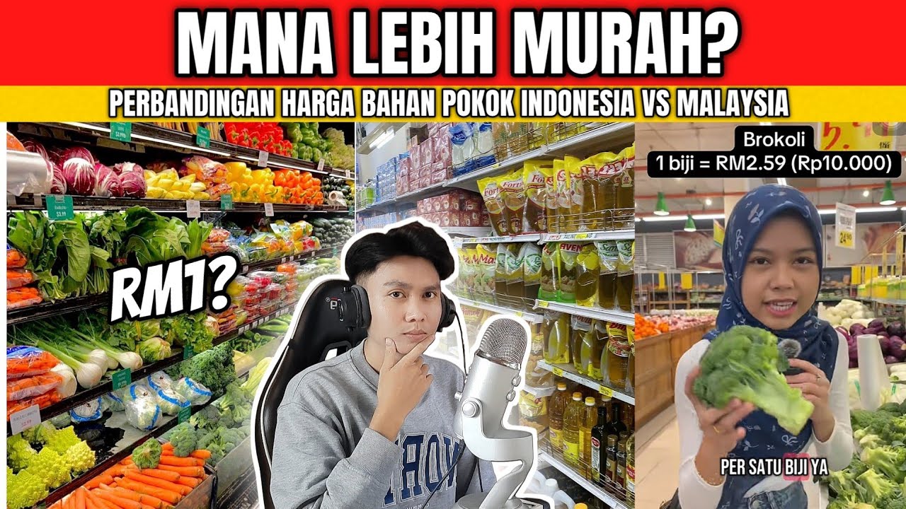 MANA LEBIH MURAH? BAHAN POKOK DI MALAYSIA VS INDONESIA! KOK BISA BERBEDA BANGET YA ?