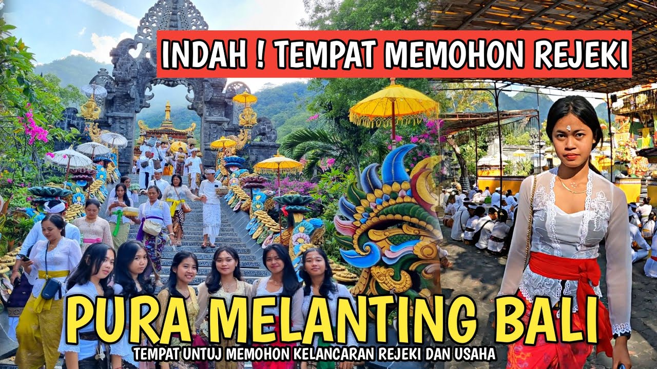 PARA PEDAGANG WAJIB KESINI ! PURA MELANTING BALI
