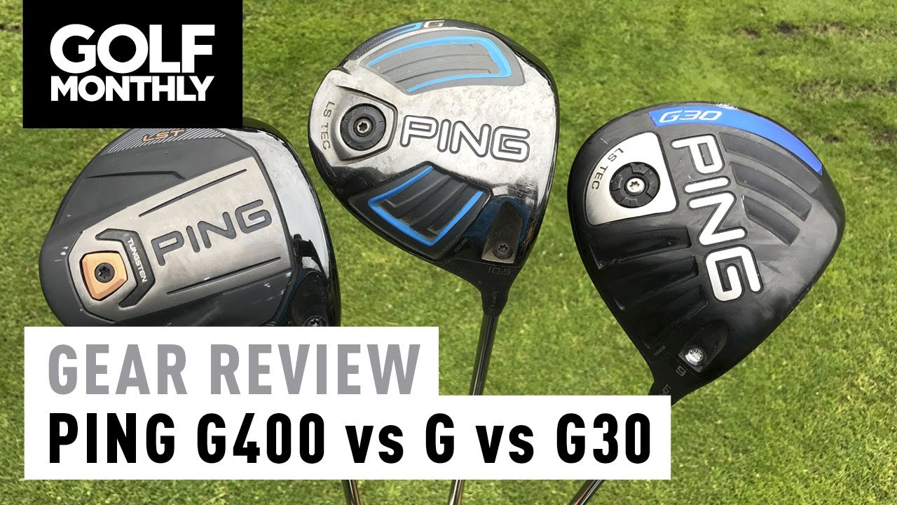 Ping G400 v Ping G v Ping G30 Driver Comparison