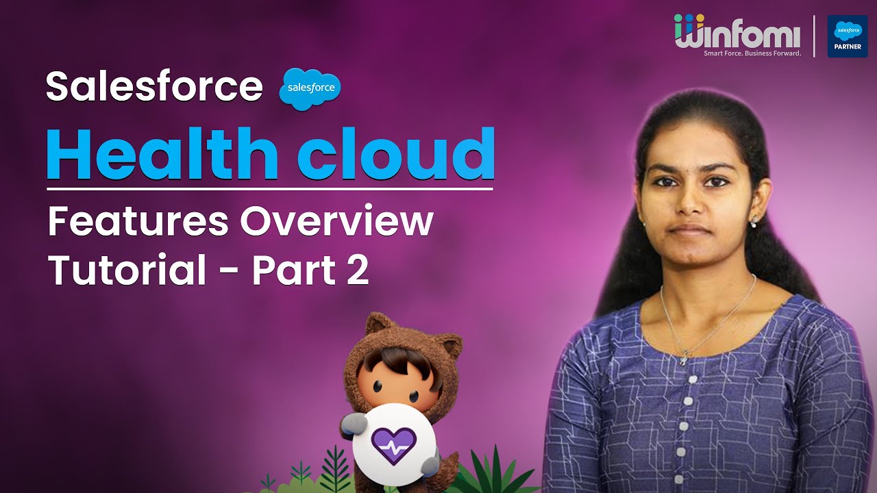 Salesforce Health Cloud Features Overview | Hands-On Demo | Part 2 | Health Cloud Tutorial