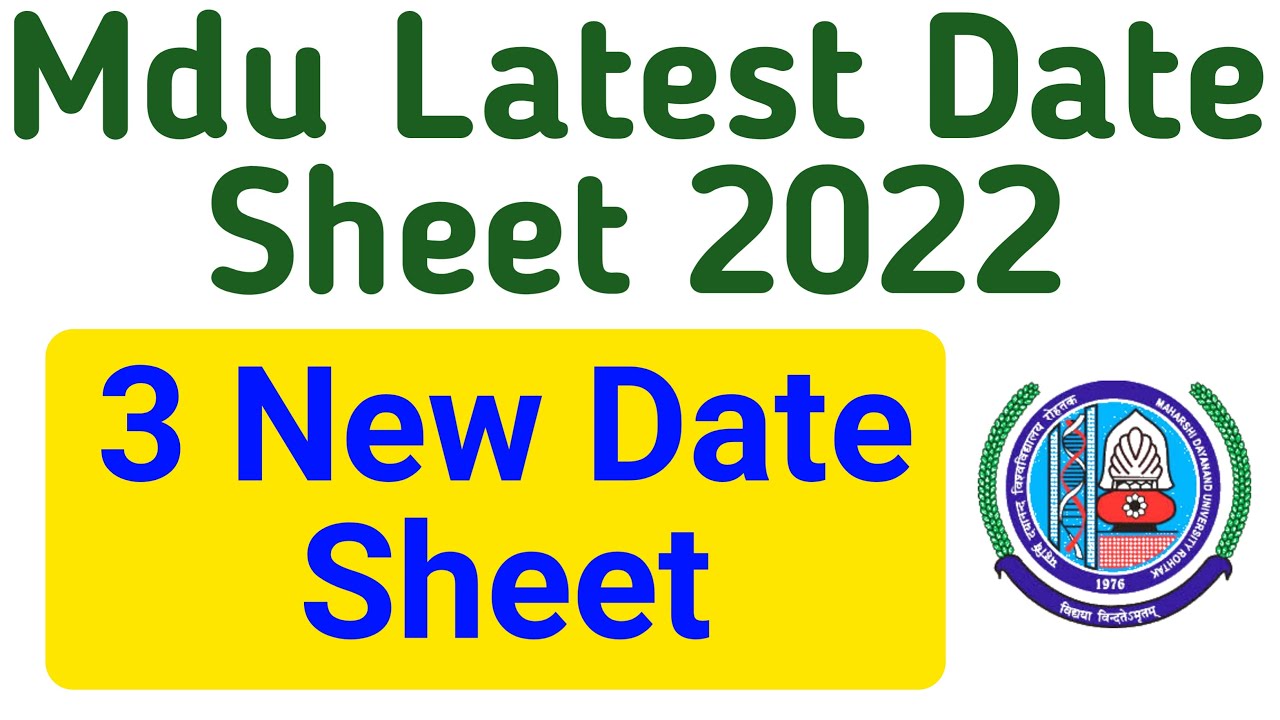 Mdu latest Date Sheet 2022 | mdu 3 new date sheet | mdu datesheet update 2022 | mdu datesheet 2022