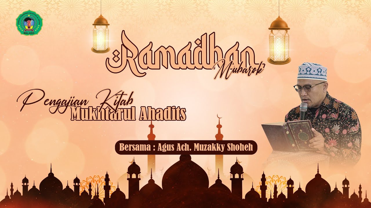 PENGAJIAN KITAB MUKHTARUL AHADITS 10