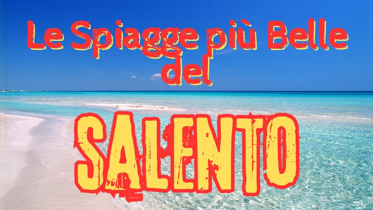 Le Spiagge pi&ugrave; Belle del Salento