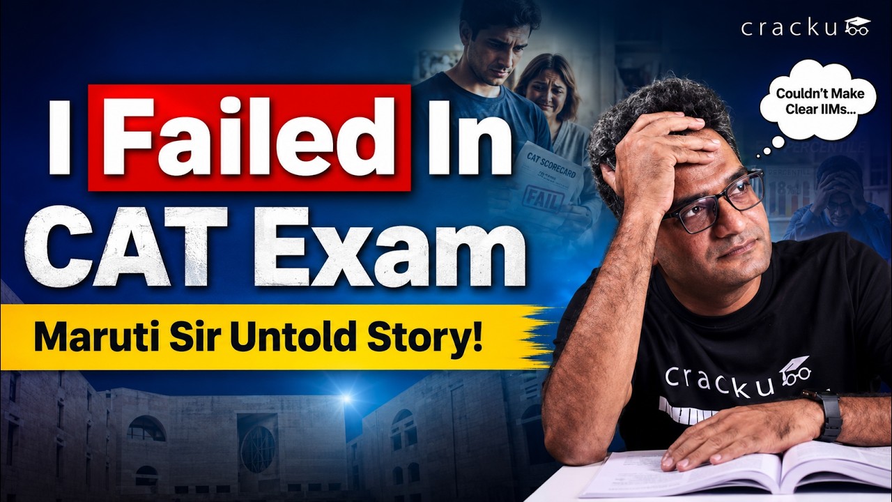 I Failed In My CAT Exam | Maruti Sir's Untold Story! | Never Give Up | CAT Motivation