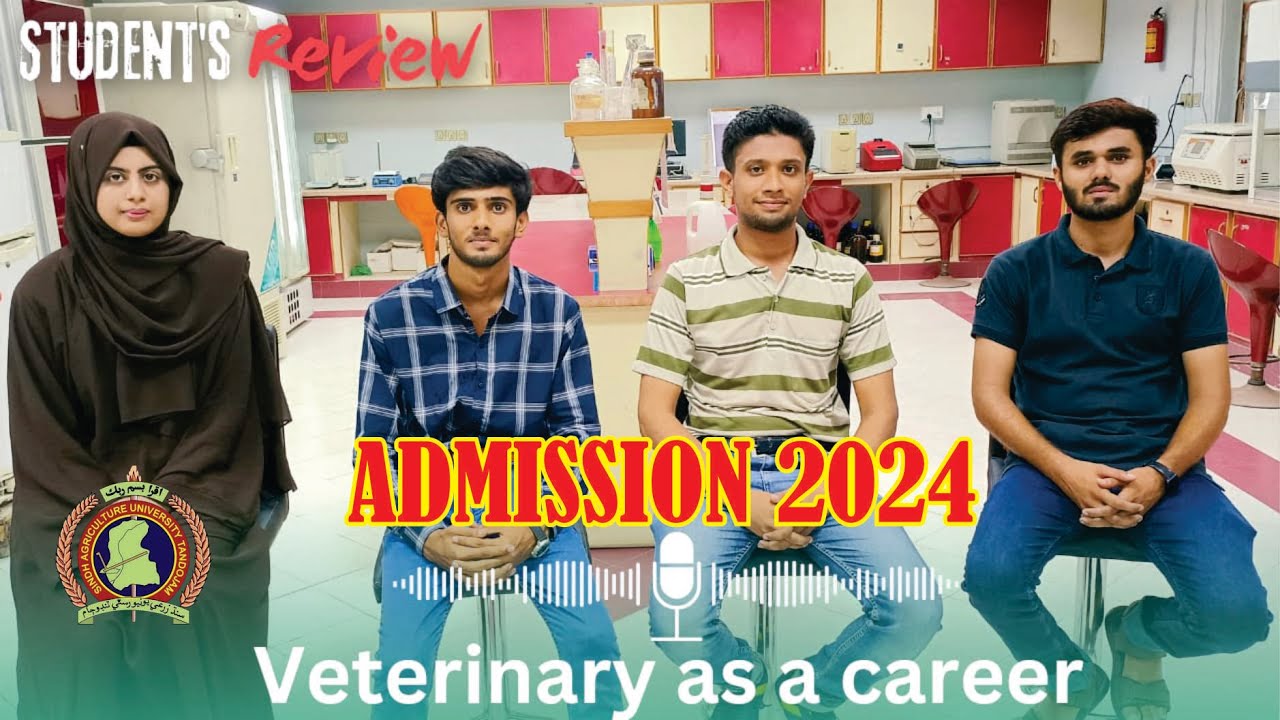ADMISSION 2024 | Sindh Agriculture University | Veterinary as a Career #admissionsau #vetrinaryedu.