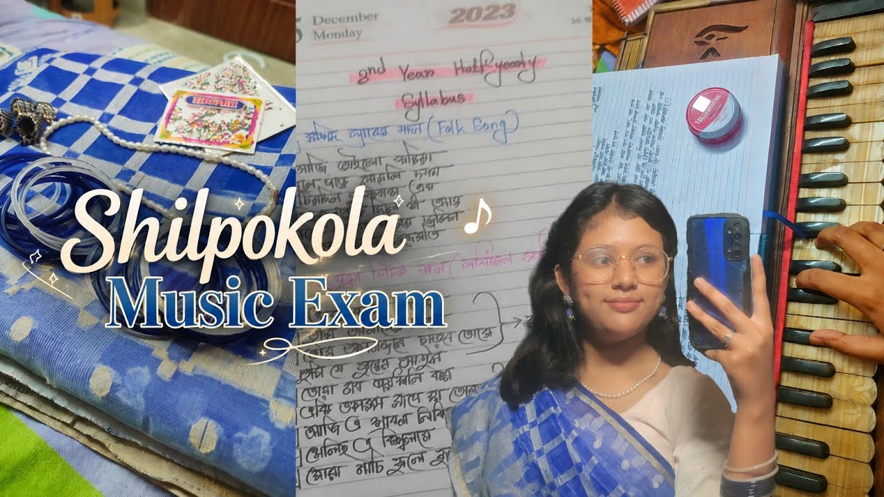My Shilpokola Music Exam Experience 🎶 | Harmonium, Singing & Exam Day Vlog