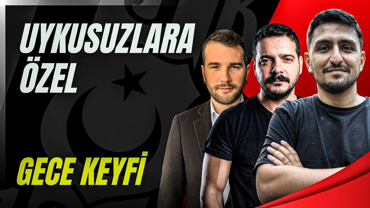 Uyku Tutmayanlara Gece &Uuml;&ccedil;l&uuml; Sohbeti! Konuklar: Deniz Akoğul ve Berkcan &Ouml;ğ&uuml;şl&uuml; [Gece Keyfi]