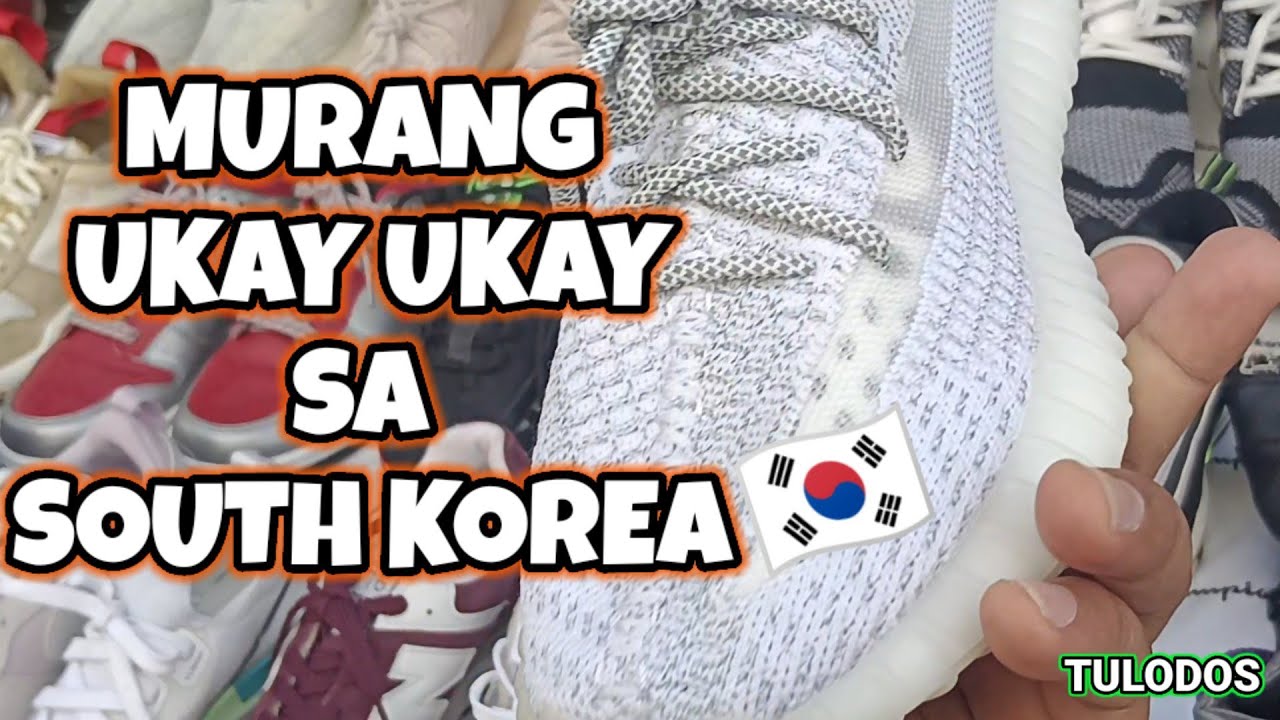 MURANG UKAY UKAY SA SOUTH KOREA || TULODOS