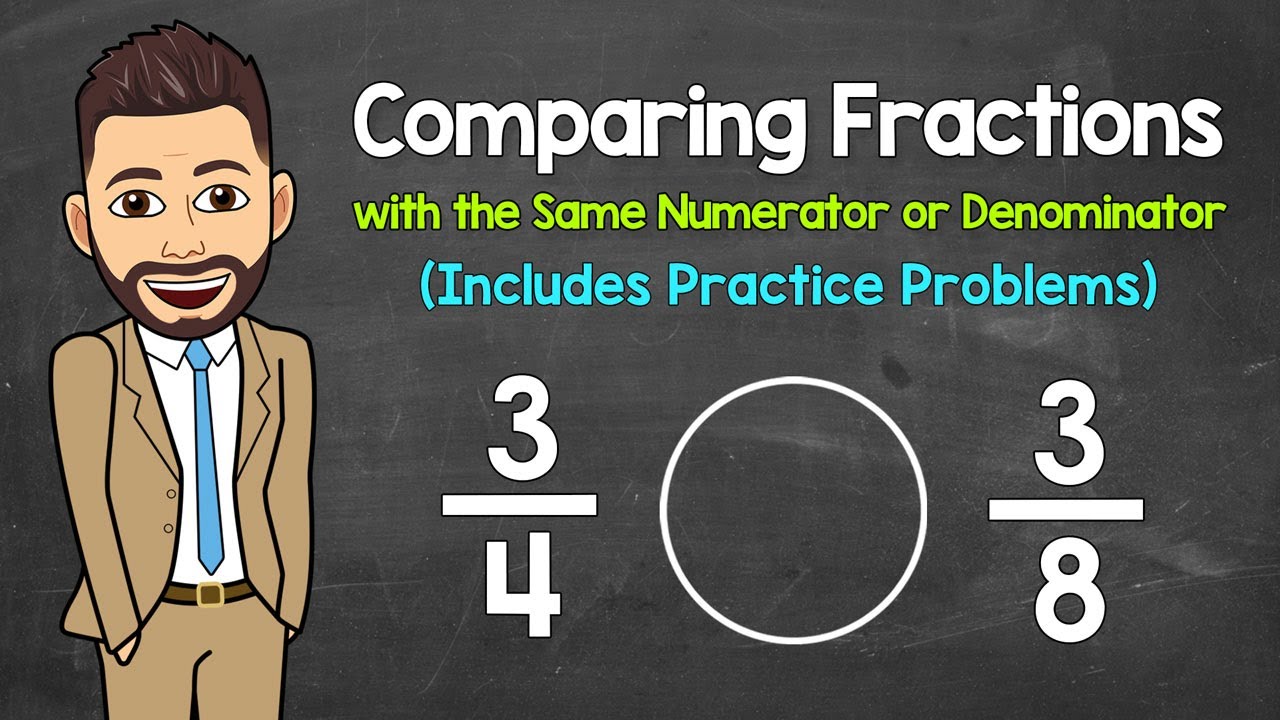 How to Compare Fractions with the Same Numerator or Denominator (Practice Problems Included)