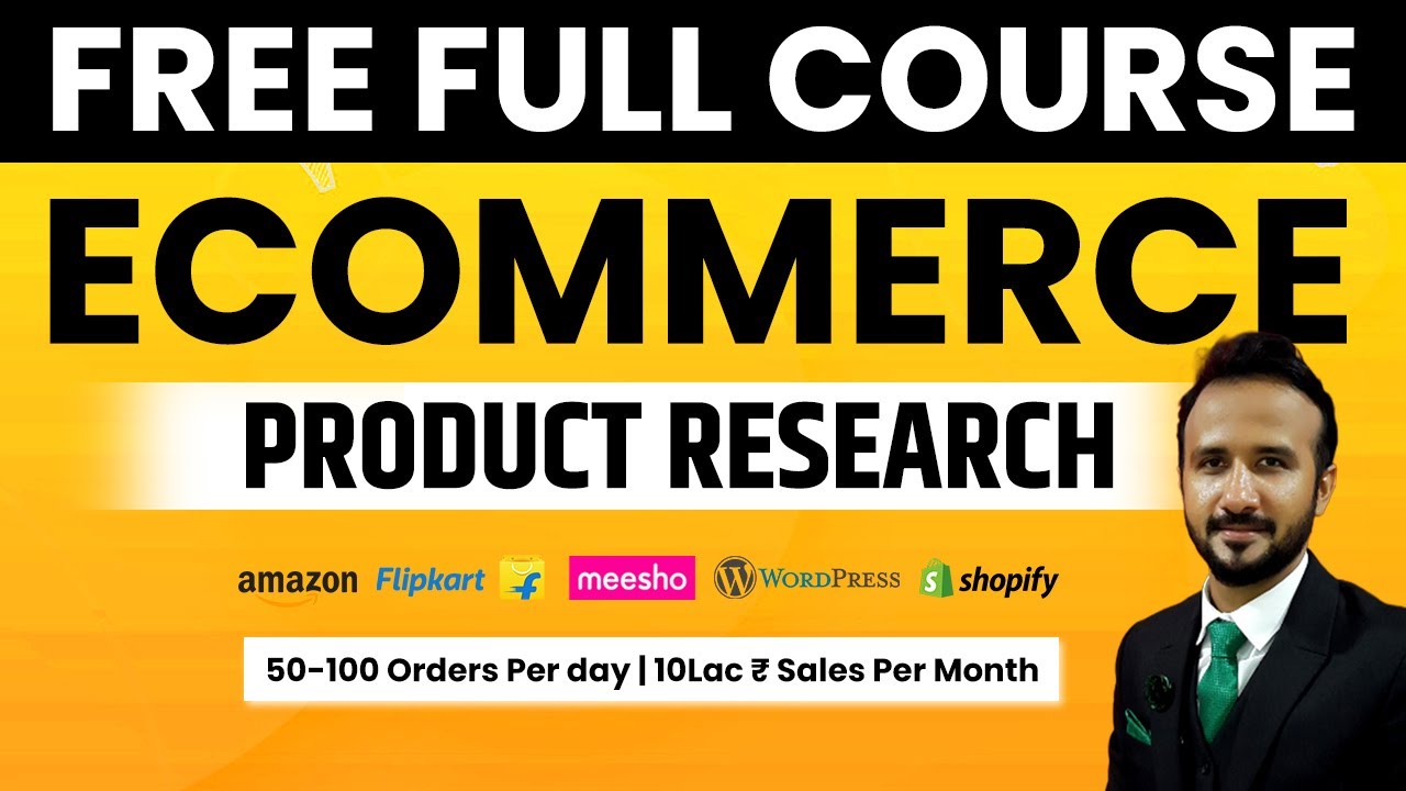 Free Course 🔥 Ecommerce Business for beginners | Product Research | Amazon, Flipkart & Meesho