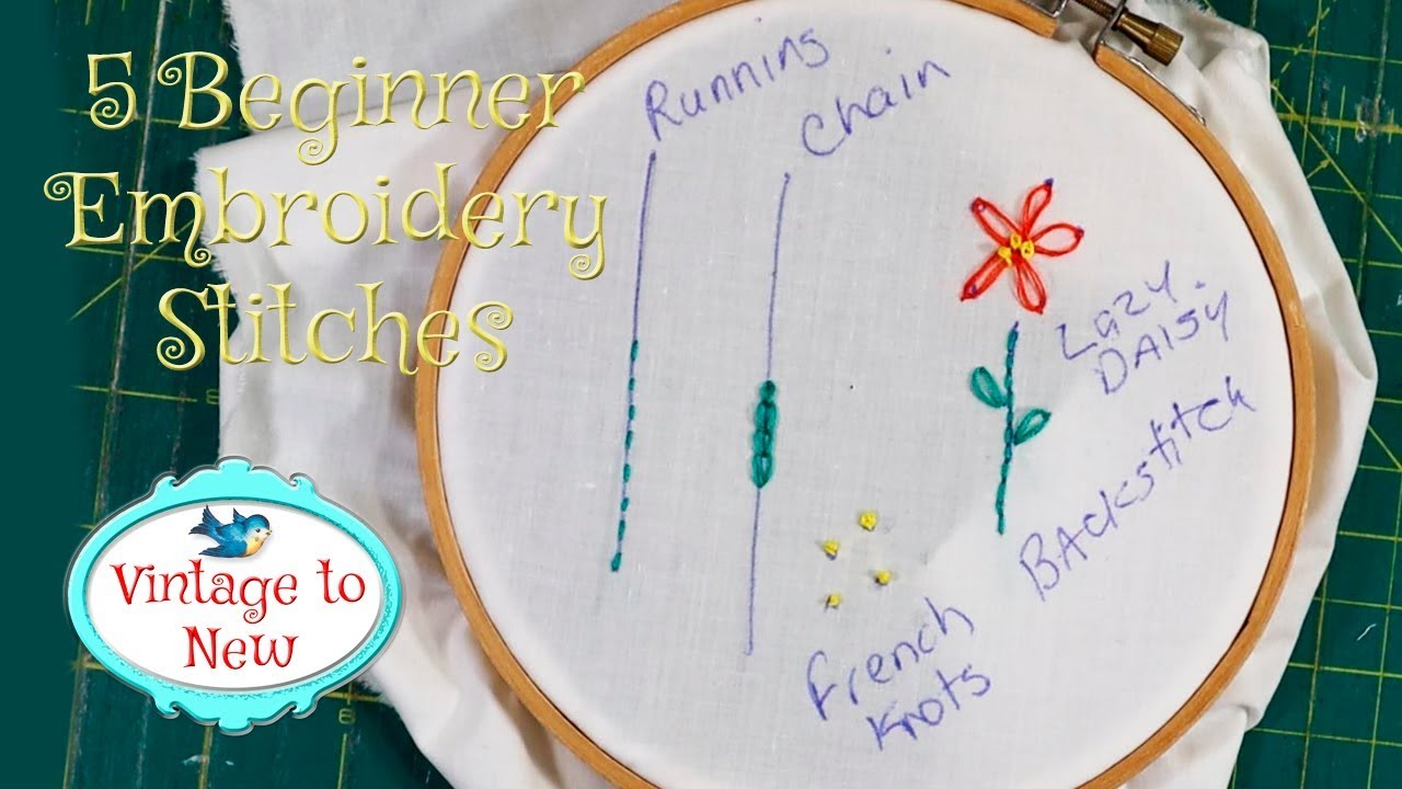 Beginner Embroidery Top 5 Stitches Tutorial
