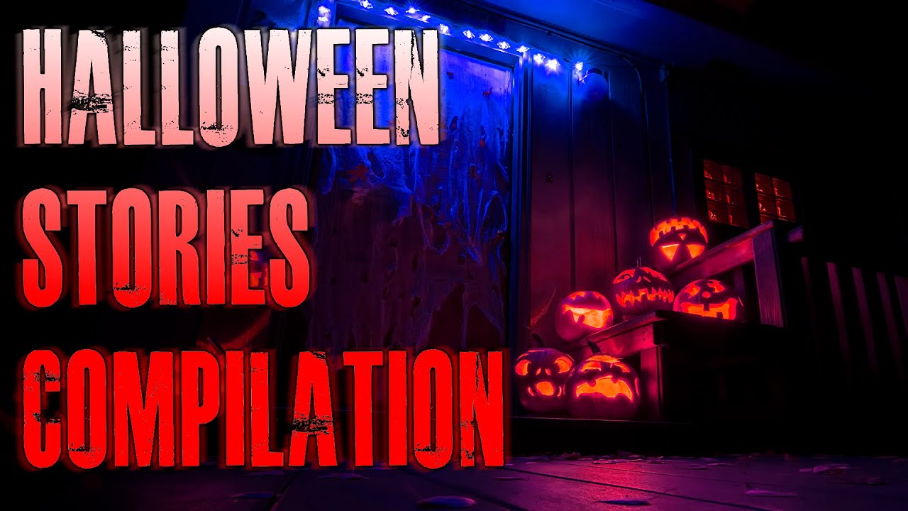 TRUE Halloween Horror Stories ULTIMATE Compilation 2021
