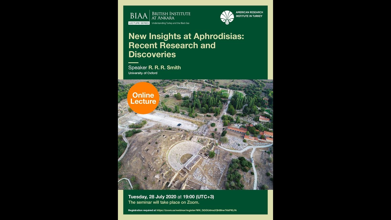 New Insights at Aphrodisias: Recent Research and Discoveries - BIAA/ARIT Online Lecture