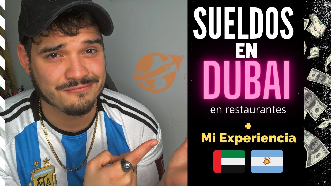 💵SUELDOS en DUBAI 🇦🇪 en RESTAURANTES + Mi Experiencia personal.