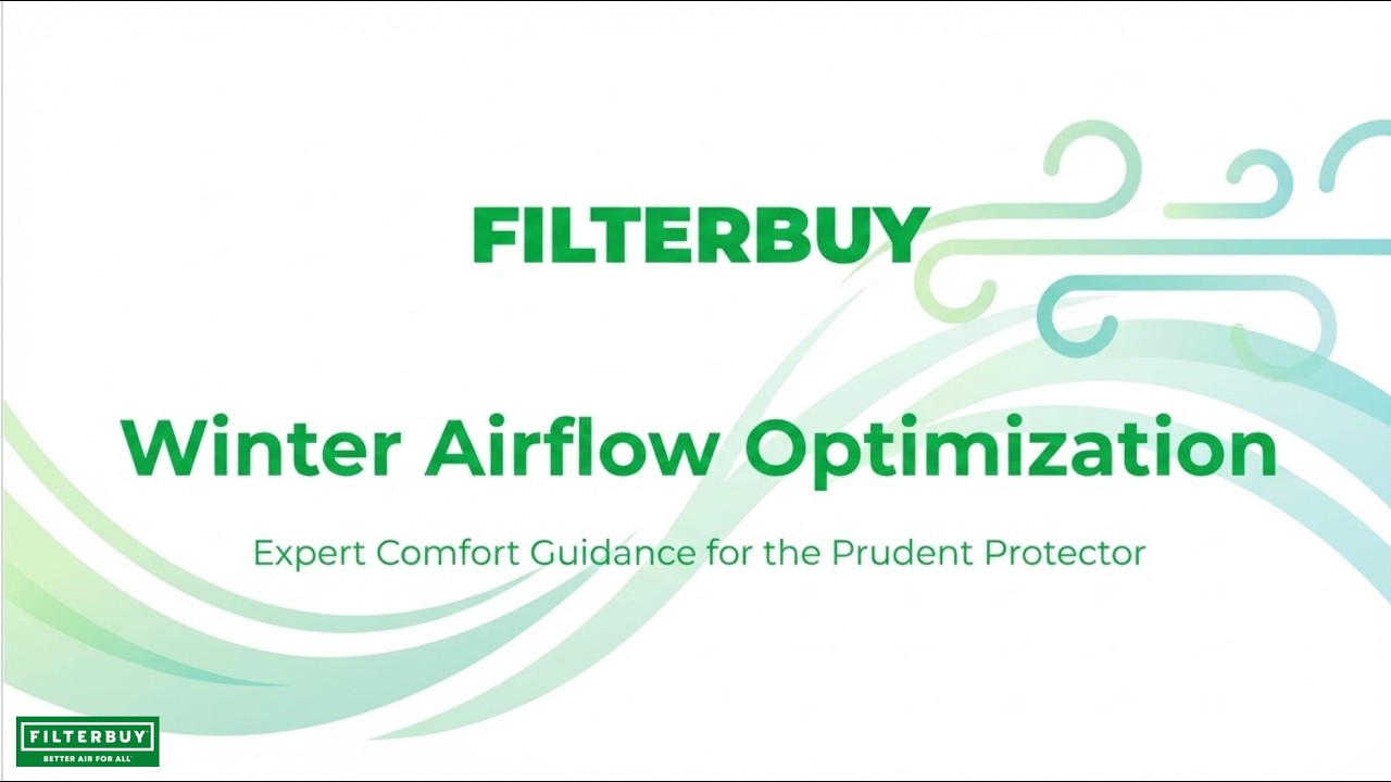 How to Optimize Home Airflow & Comfort in Winter with a Clean Filter