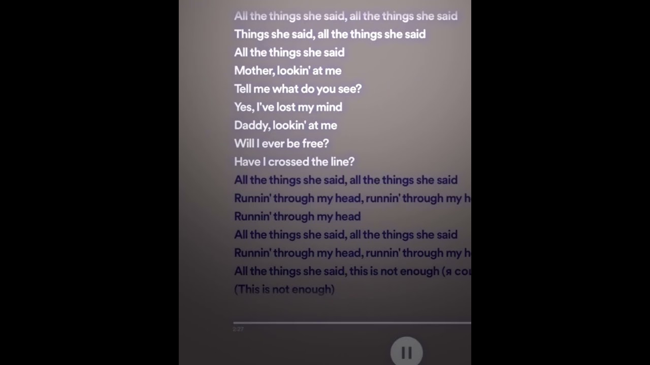 all the things she said.. (sped up)