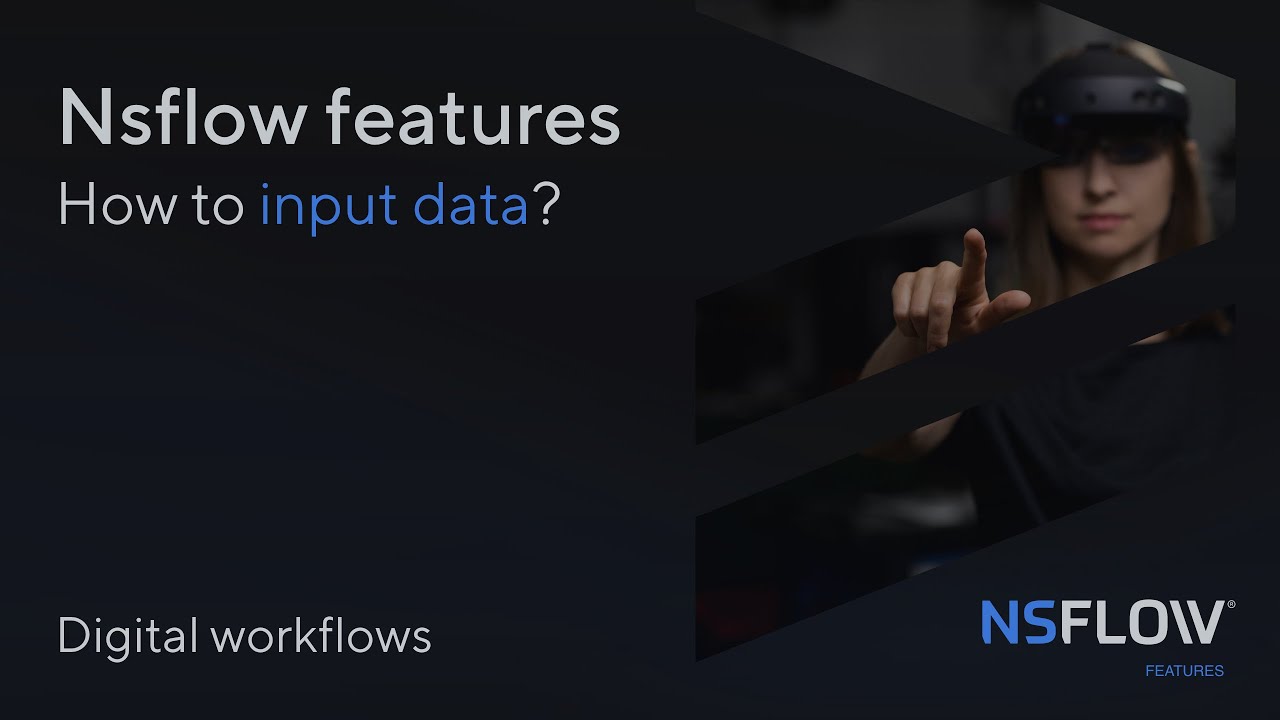 Nsflow - Digital workflows. How to input data?