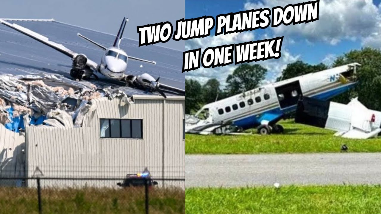 TWO JUMP PLANES DOWN IN ONE WEEK!