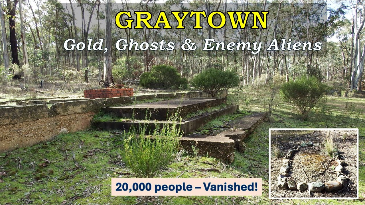 Graytown Victoria: Gold, Ghosts & Enemy Aliens