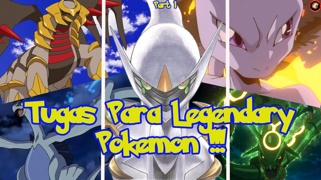 TUGAS SEBENARNYA PARA LEGENDARY POKEMON - PART 1 !!!