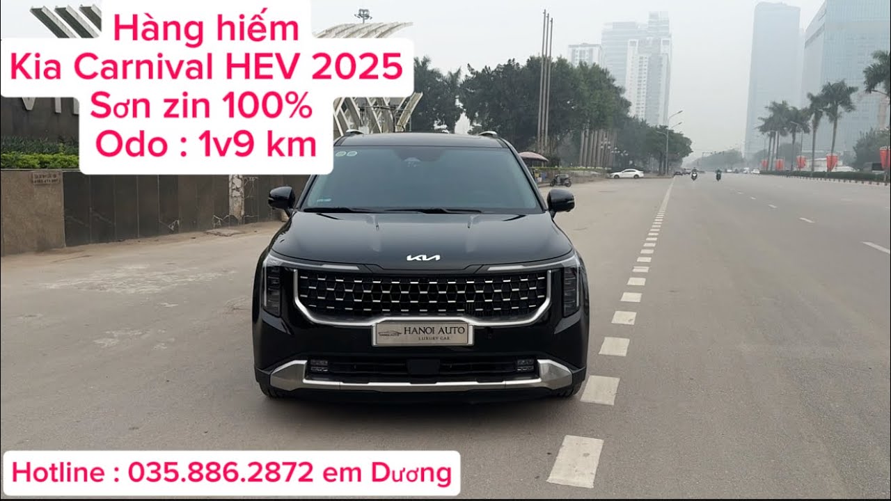 Hàng hiếm #Kia #Carnival #HEV 2025 . Sơn zin 100% . Odo : 1v9 km #oto #xuhuong 