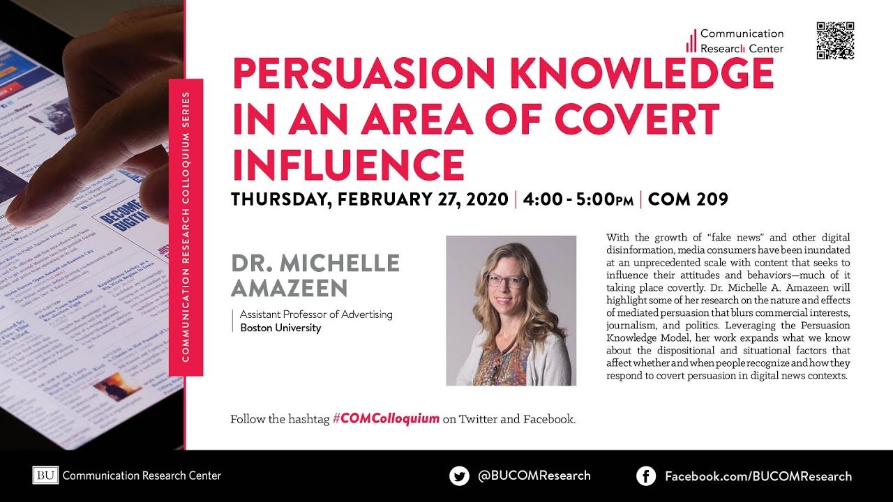 Persuasion Knowledge in an Era of Covert Influence&mdash;#COMColloquium by Dr. Michelle Amazeen