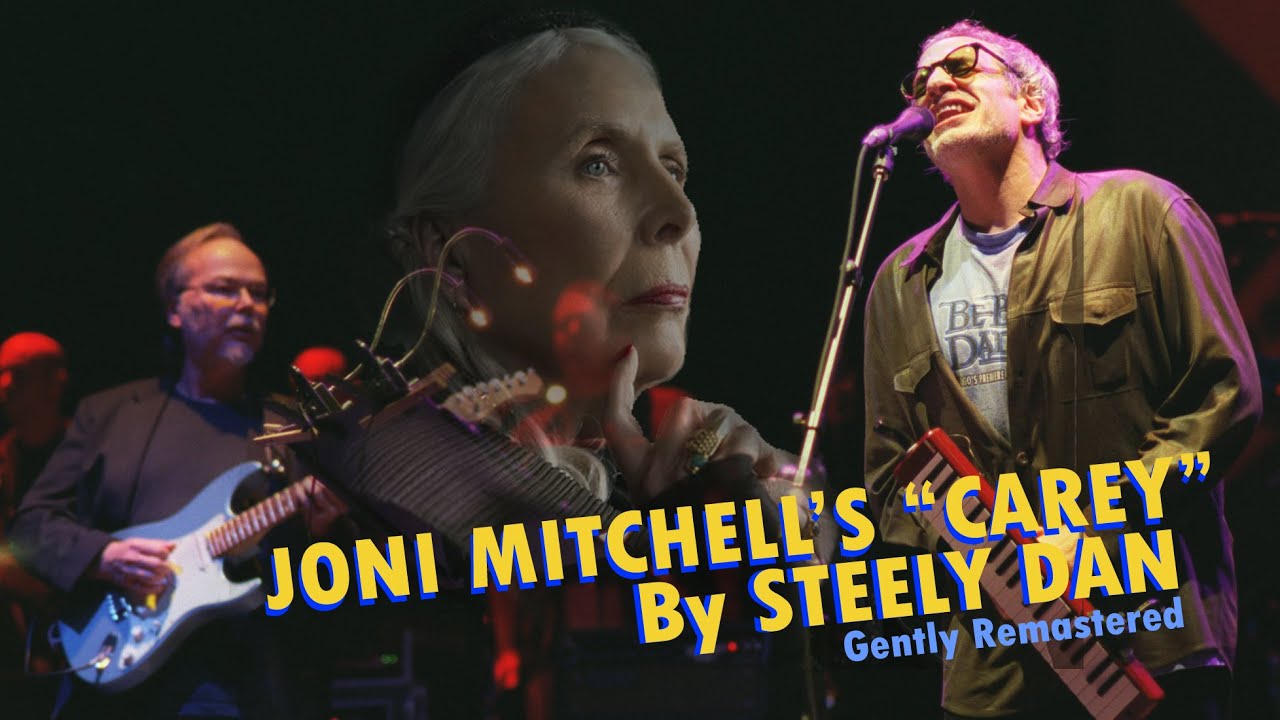 Joni Mitchell's Carey by Steely Dan (REMASTERED gently, full stereo)
