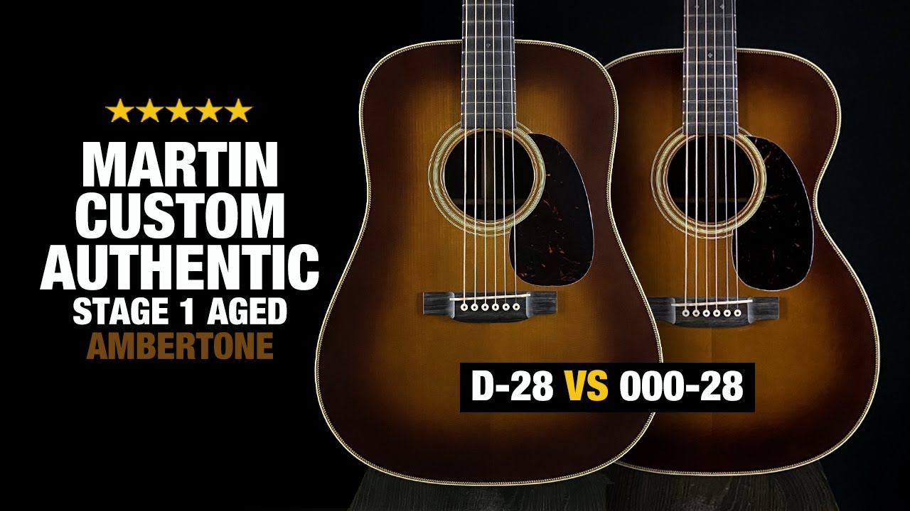 Martin Custom Authentic "Stage 1 Aged" - D-28 vs 000-28 (Ambertone)