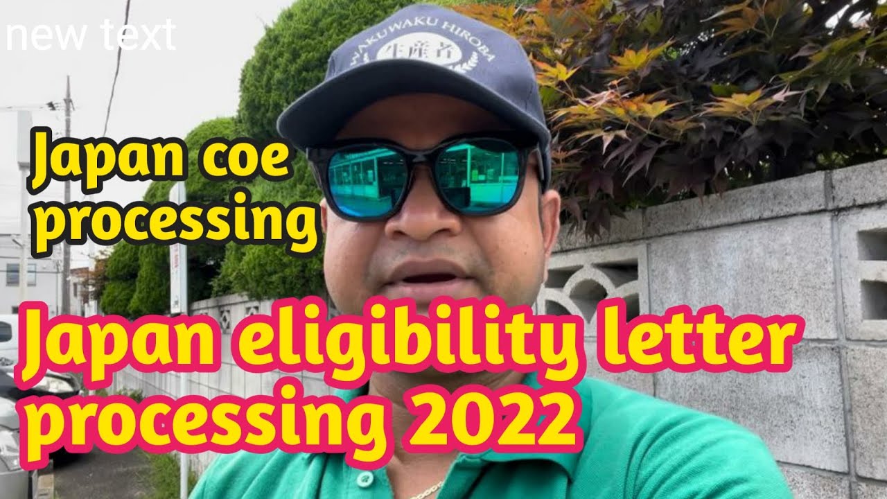 Japan eligibility letter processing 2022 | japan visa || japan coe processing | litan vlogs japan