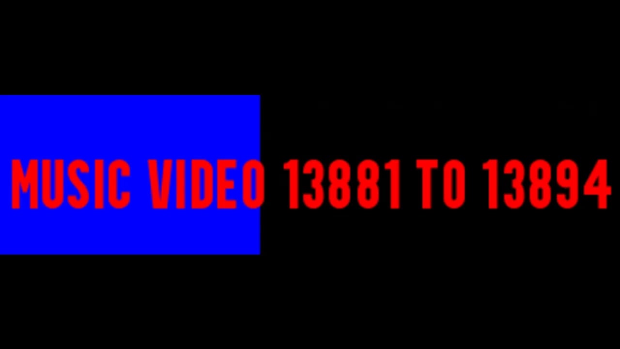 Music video 13881 to 13894