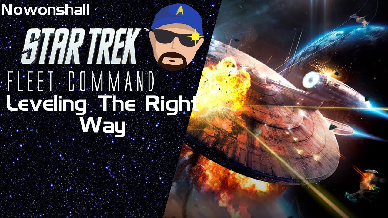 Star Trek - Fleet Command - Leveling Up The Right Way