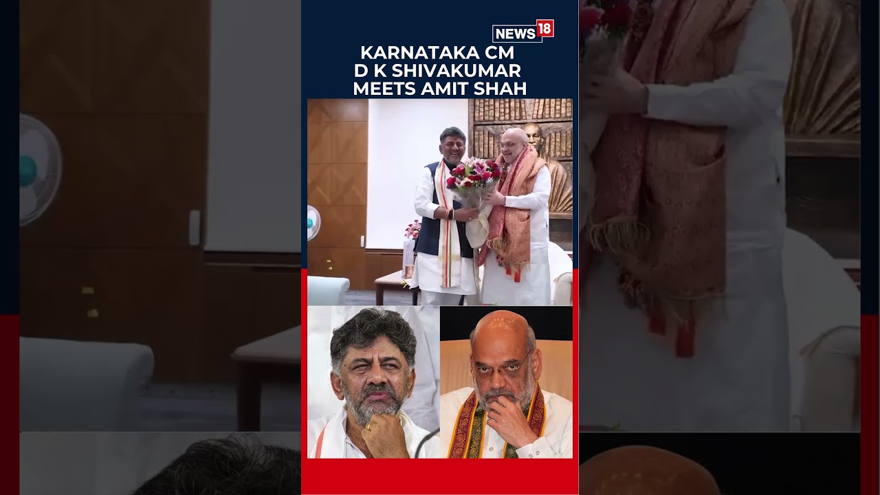 Karnataka CM D.K. Shivakumar Meets Home Minister Amit Shah In Delhi | What&rsquo;s On The Agenda? | N18S