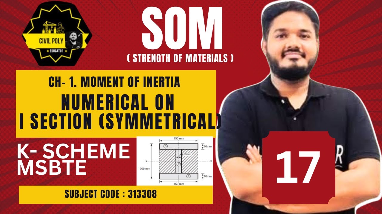 NUMERICAL ON I SECTION (SYMMETRICAL) | STRENGTH OF MATERIALS | SOM  | MSBTE | 313308 | K Scheme |