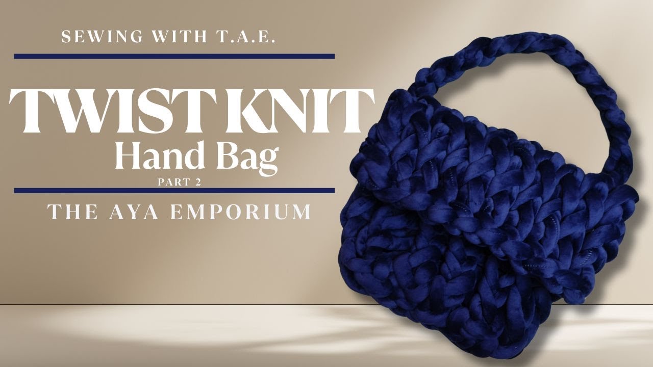 TWIST CHUNKY KNIT BAG IN 20 MIN: PART 2