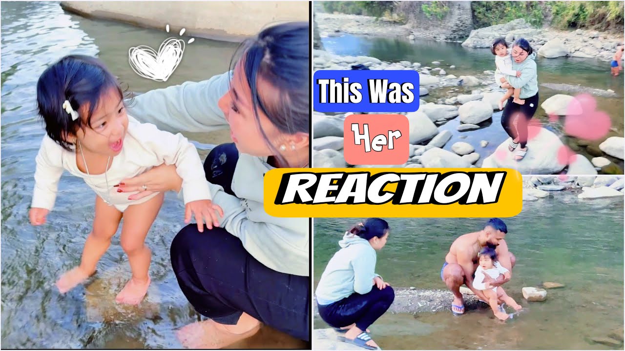 We Took Our Daughter to the River for the First Time 🥹🌊