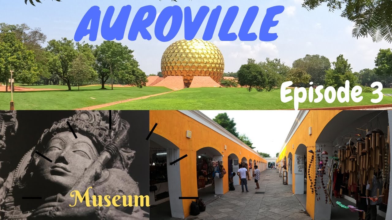 Travel to Pondicherry Episode _ 3 - Aurville Beach and Mata Mandir