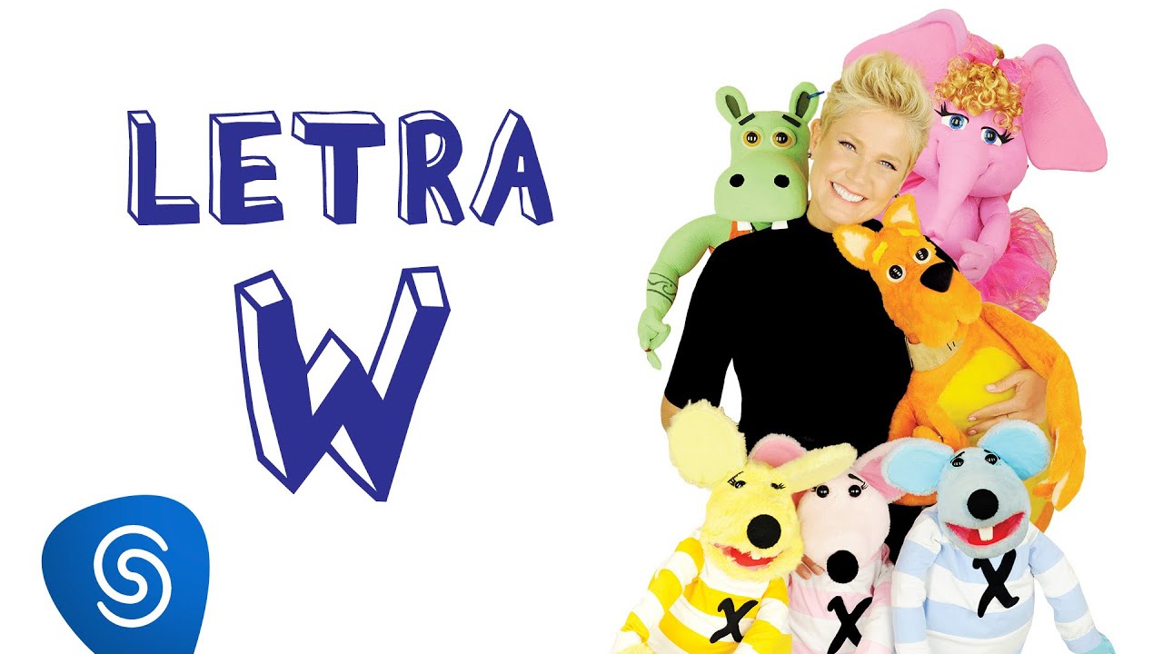 Xuxa - Letra W
