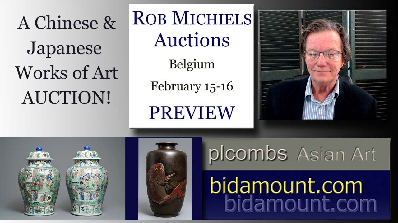 PREVIEW Rob Michiels Chinese and Asian Art Two Day Auction February 15 - 16th 2020, Belgium