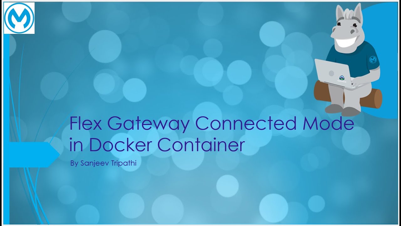Flex Gateway Part I -Docker, CM & secure Single and Multiple Spring Boot APIs(on diff and same port)