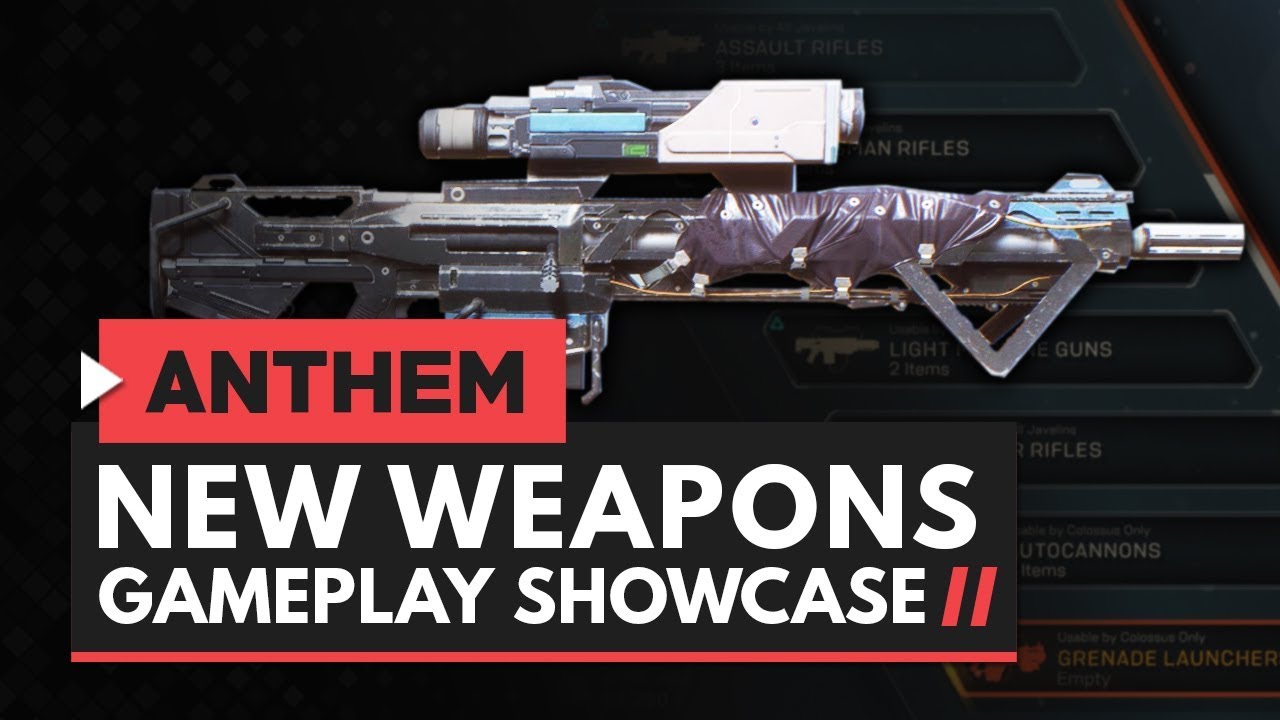ANTHEM | New Weapons Gameplay - Snipers, Machine Pistols, DMRs & More!