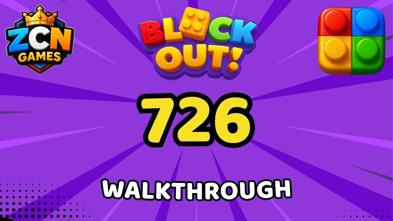 Block Out Level 726 Walkthrough | Full Solution