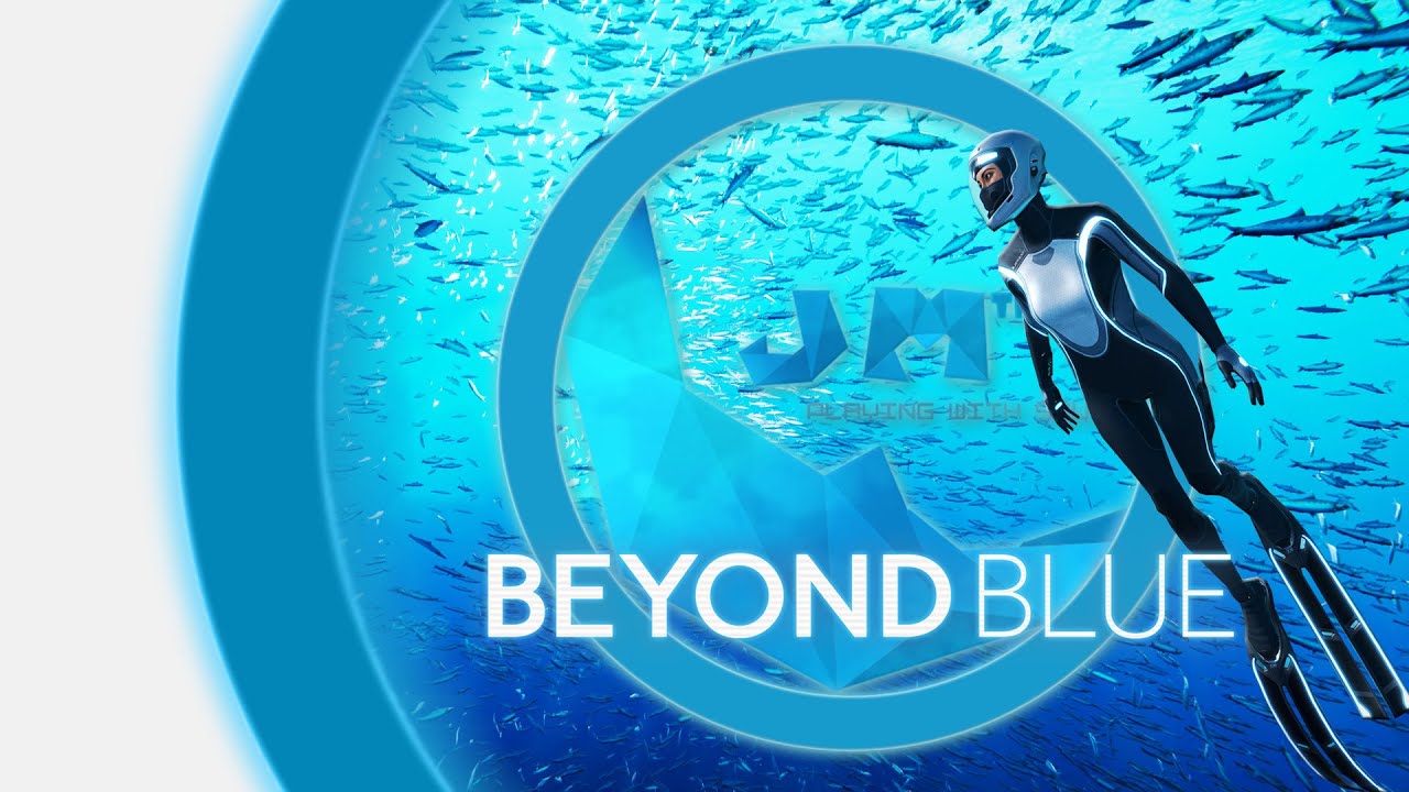 Beyond Blue [Walkthrough] [Open Ocean]